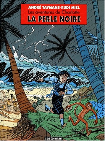Stock image for Les Aventures De Charlotte. Vol. 3. La Perle Noire for sale by RECYCLIVRE