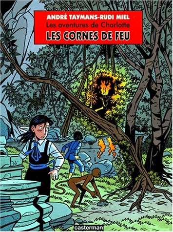 Beispielbild fr Les aventures de Charlotte : Les cornes de feu zum Verkauf von Ammareal