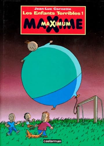 Imagen de archivo de Les enfants terribles : Maxime maximum a la venta por Ammareal