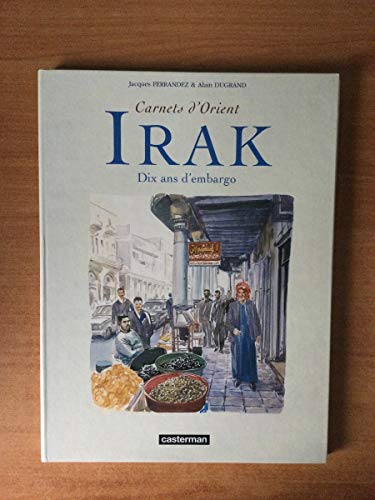 9782203380370: Carnets d'Orient : Irak, dix ans d'embargo