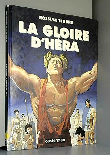 Beispielbild fr La gloire d'Hra : La gloire d'Hra zum Verkauf von Ammareal