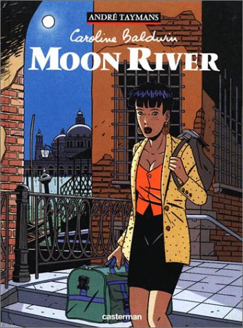 Beispielbild fr Caroline Baldwin, Tome 1 : Moon River zum Verkauf von Ammareal