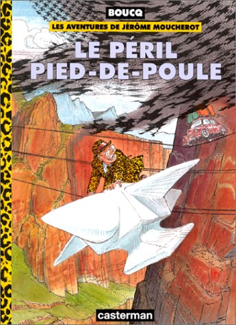 Beispielbild fr Les Aventures De Jrme Moucherot. Vol. 3. Le Pril Pied-de-poule zum Verkauf von RECYCLIVRE