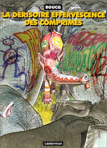 Beispielbild fr La Drisoire Effervescence Des Comprims zum Verkauf von RECYCLIVRE