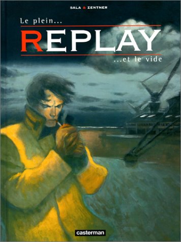 Beispielbild fr Replay, tome 2 : Le Plein et le Vide zum Verkauf von Ammareal
