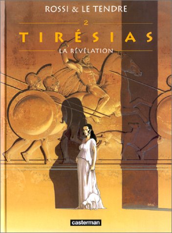 Beispielbild fr Tirsias, tome 2 : La Rvlation zum Verkauf von Le Monde de Kamlia