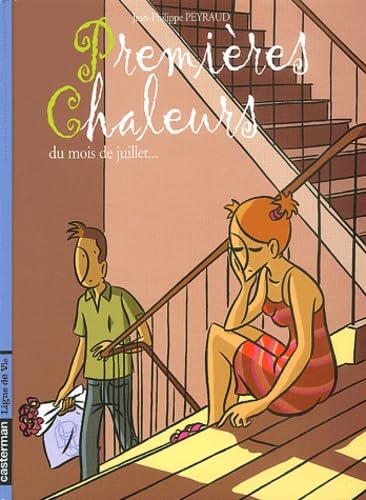 Beispielbild fr Premires chaleurs du mois de juillet, tome 3 zum Verkauf von Ammareal