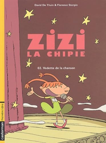 Beispielbild fr Zizi la chipie, tome 2 : Vedette de la chanson zum Verkauf von Ammareal