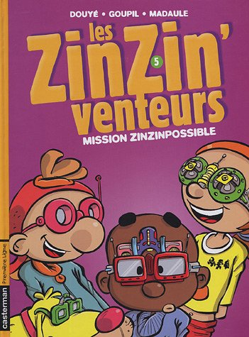 Stock image for Les ZinZin'venteurs, Tome 5 : Mission zinzinpossible for sale by medimops