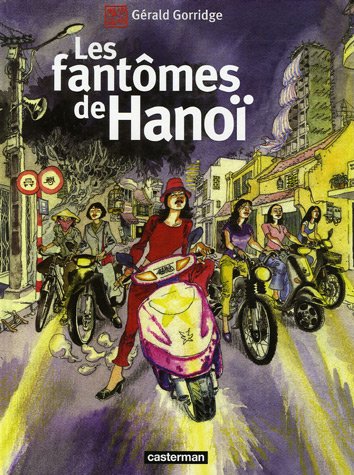 LES FANTOMES DE HANOI