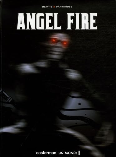 Angel Fire - Chris Blythe, Steve Parkhouse, Matz