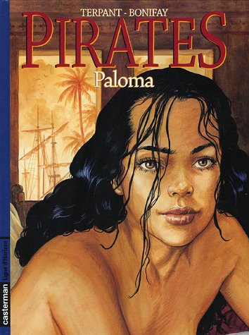 Beispielbild fr Pirates, Tome 4 : Paloma zum Verkauf von Ammareal