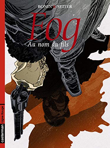 Beispielbild fr Fog, Tome 8 : Au nom du fils zum Verkauf von medimops