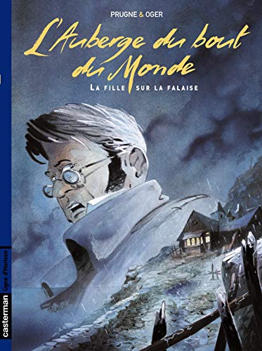 Stock image for L'Auberge du bout du Monde, Tome 1 : La Fille sur la Falaise for sale by Ammareal