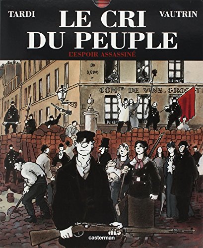 9782203399297: Le Cri du peuple, tome 2 : L'Espoir assassin