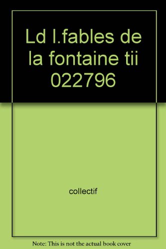 Fables de La Fontaine (Volume 2) (9782203502215) by Unknown Author