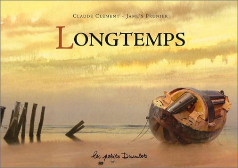 Longtemps (9782203525054) by Clement/prunier Claude/james