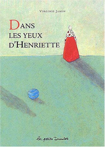 9782203525122: Dans les yeux d'Henriette