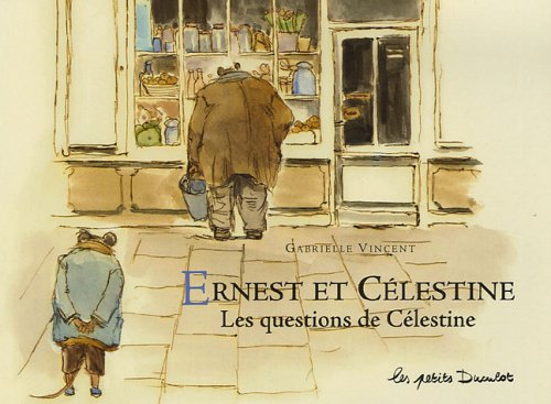 Stock image for Ernest et Celestine: Les questions de Celestine for sale by AwesomeBooks