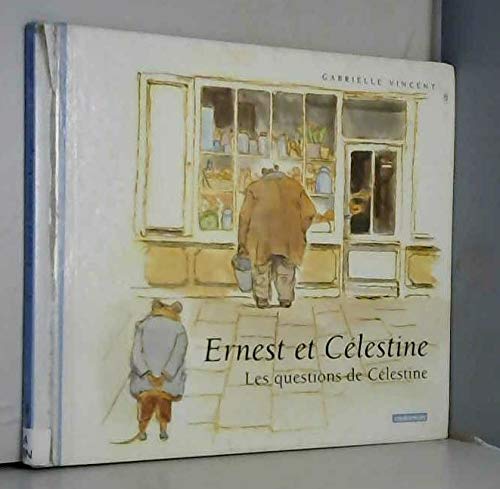 LES QUESTIONS DE CELESTINE (ANC EDITION): ANCIENNE EDITION CARTONNEE (9782203550803) by GABRIELLE VINCENT