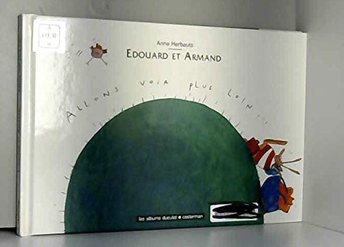 Beispielbild fr douard et Armand Tome 2 : Allons voir plus loin zum Verkauf von Ammareal