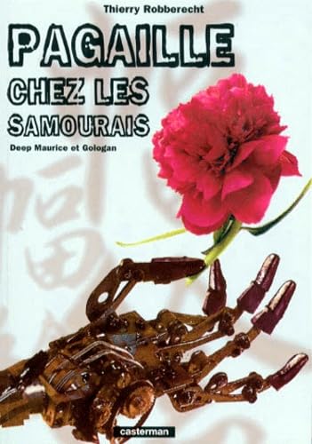 Stock image for Pagaille chez samourais for sale by Librairie Th  la page