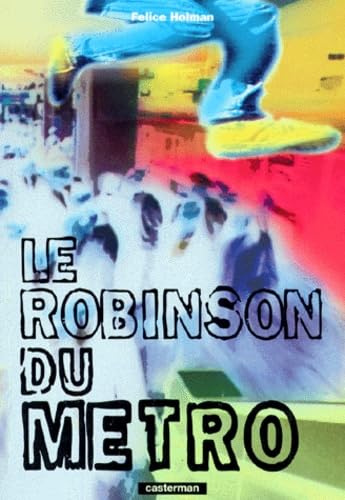 Beispielbild fr Le Robinson Du Mtro zum Verkauf von RECYCLIVRE