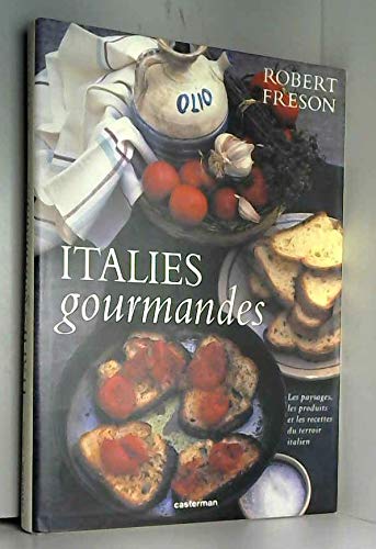 Stock image for Italies gourmandes for sale by Better World Books
