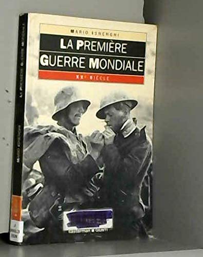 Beispielbild fr La Premire Guerre mondiale zum Verkauf von Better World Books