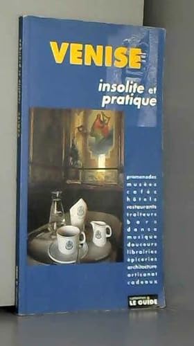 Stock image for Venise : Insolite et pratique for sale by medimops