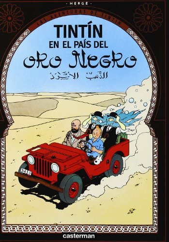 Beispielbild fr En El Pais Del Oro Negro/ the Country of the Black Gold (Tintin) zum Verkauf von medimops