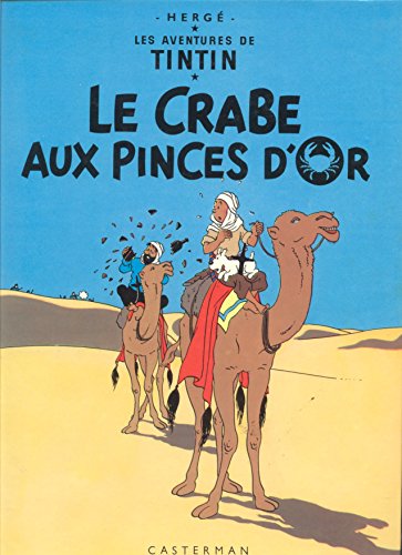 Beispielbild fr Les Aventures De Tintin - Le Crabe Aux Pinces D'or zum Verkauf von JLG_livres anciens et modernes