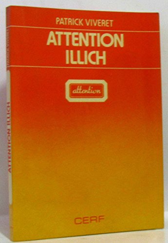Stock-Bild f�r Attention, Illich