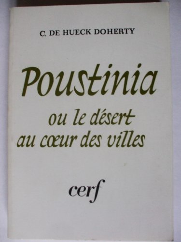 Beispielbild fr Poustinia Ou Le Dsert Au Coeur Des Villes zum Verkauf von RECYCLIVRE