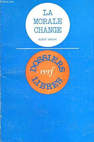 Imagen de stock para Donval albert - Dossiers libres: la morale change