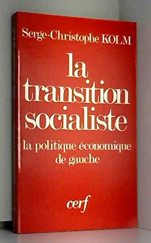 Beispielbild fr La Transition socialiste zum Verkauf von medimops