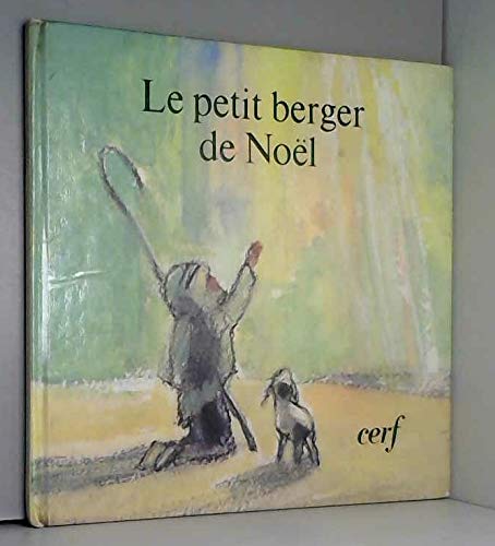 Beispielbild fr Le Petit berger de Nol (Les Contes du hibou) zum Verkauf von medimops