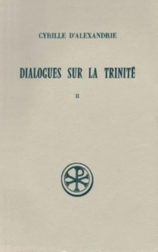 Stock-Bild f�r Dialogues sur la trinit� tome 2 (dialogues III, IV, V)