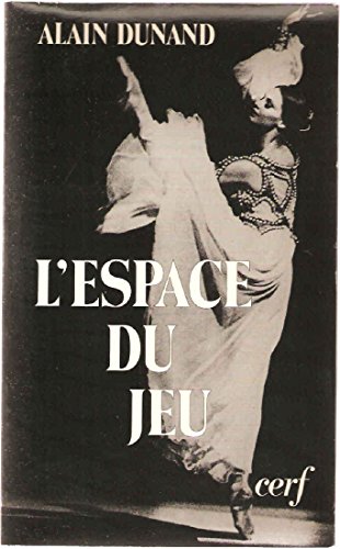 Beispielbild fr L'espace Du Jeu zum Verkauf von RECYCLIVRE