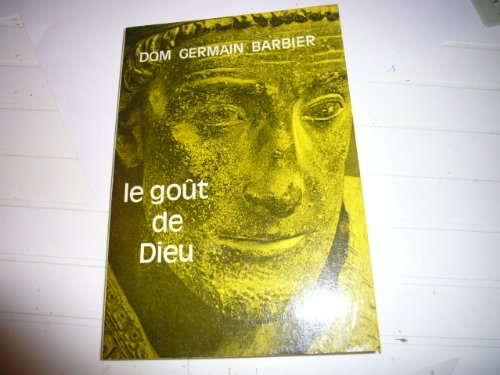 Stock-Bild f�r Le Go�t de Dieu