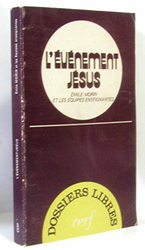 Stock image for L'Eve?nement Je?sus dans les structures de la socie?te? juive (Dossiers libres) (French Edition)