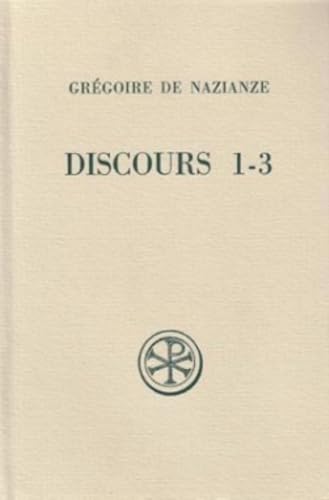 SC 247 Discours 1-3 (9782204012669) by GrÃ©goire De Nazianze