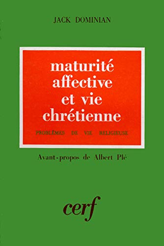 Beispielbild fr maturite affective et vie chretienne: Problems de Vie Religieuse zum Verkauf von Zubal-Books, Since 1961