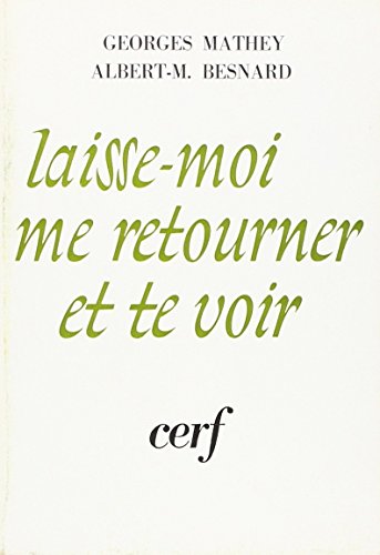 Stock image for LAISSE-MOI ME RETOURNER ET TE VOIR for sale by Gallix
