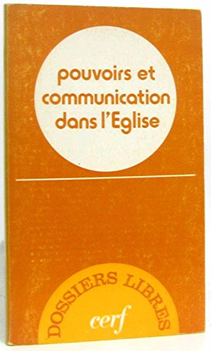 Imagen de archivo de Pouvoirs et communication dans l'glise a la venta por Librairie Th  la page