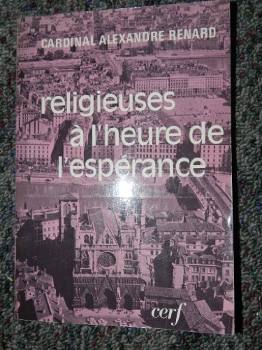 Stock image for Religieuse  l'heure de l'esprance for sale by Ammareal