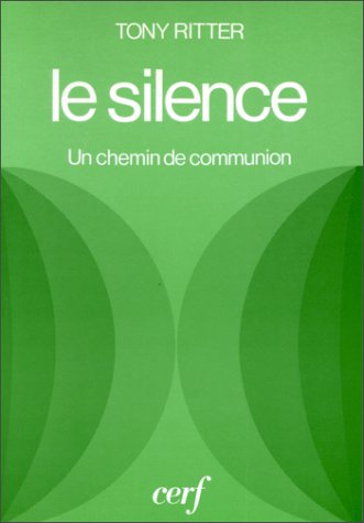 Beispielbild fr Le silence zum Verkauf von Ammareal