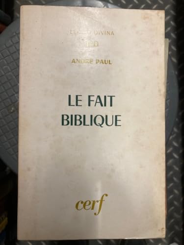 Stock-Bild f�r Le fait biblique: Isra�l eclate. de bible a bible (Lectio Divina)