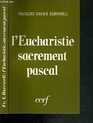 Imagen de archivo de L'eucharistie, sacrement pascal a la venta por Ammareal