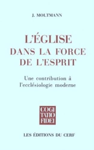 9782204014847: L'GLISE DANS LA FORCE DE L'ESPRIT